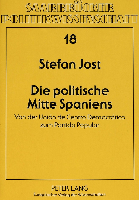 Die politische Mitte Spaniens - Stefan Jost