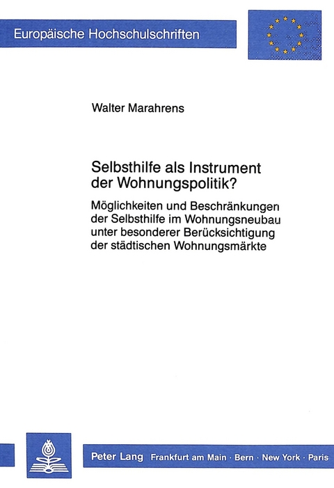 Selbsthilfe als Instrument der Wohnungspolitik? - Walter Marahrens