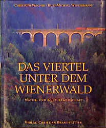 Das Viertel unter dem Wienerwald - Christoph Wagner