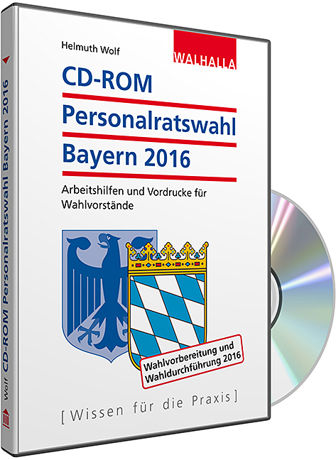 CD-ROM Personalratswahl Bayern 2016 - Helmuth Wolf