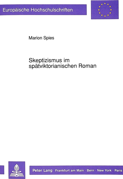 Skeptizismus im spätviktorianischen Roman - Marion Spies