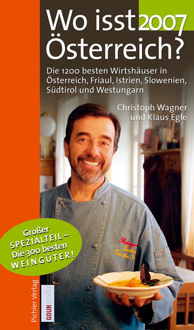 Wo isst Österreich 2007 - Christoph Wagner, Klaus Egle