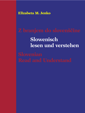 Slowenisch lesen und verstehen - Elizabeta M Jenko