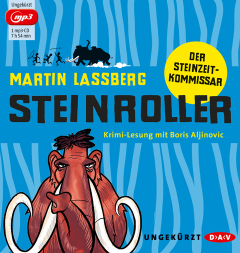 Steinroller. Der Steinzeit-Kommissar - Martin Lassberg