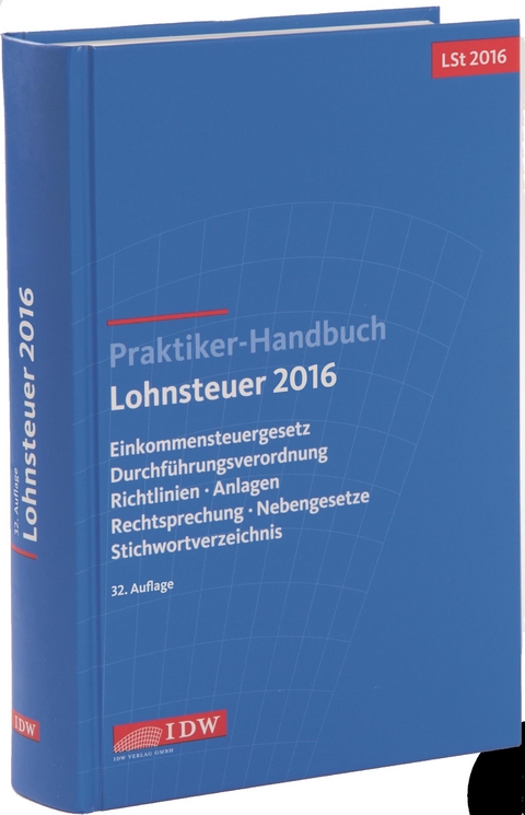 Praktiker-Handbuch Lohnsteuer 2016 - 