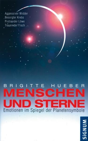 Menschen und Sterne - Brigitte Hueber