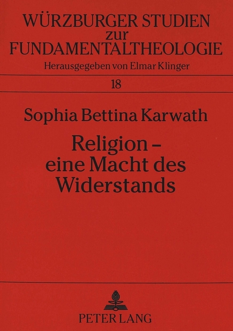 Religion - eine Macht des Widerstands - Sophia Karwath