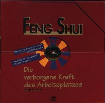 Feng Shui - Die verborgene Kraft des Arbeitsplatzes - Günther Sator