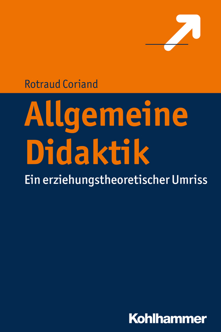 Allgemeine Didaktik - Rotraud Coriand