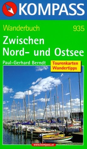 Zwischen Nord- und Ostsee - Paul G Berndt