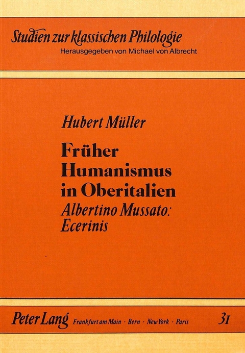 Früher Humanismus in Oberitalien - Hubert Müller