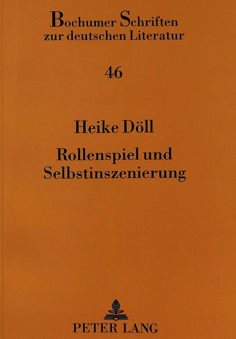 Rollenspiel und Selbstinszenierung - Heike Döll