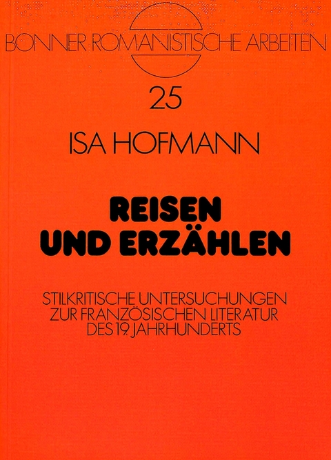 Reisen und Erzählen - Isa Hofmann