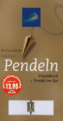 Pendeln, Das Praxisbuch (Set) - Julia Corte