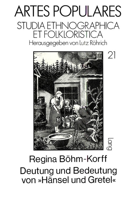 Deutung und Bedeutung von 'Hänsel und Gretel' - Regina Böhm-Korff