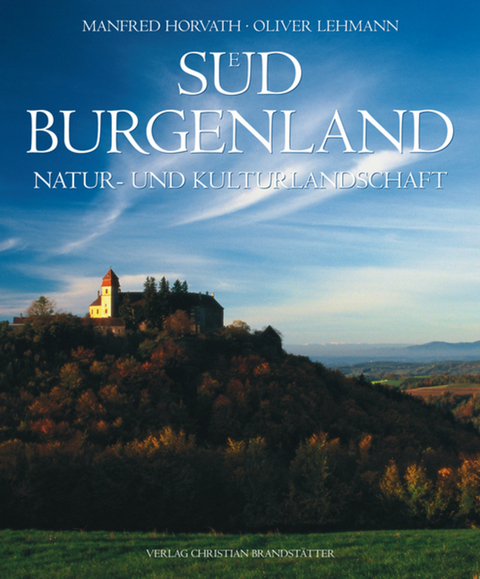 Südburgenland - Oliver Lehmann