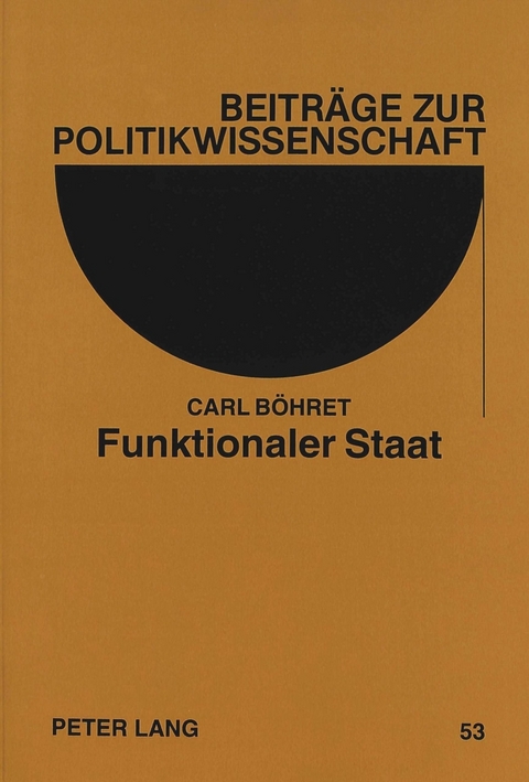 Funktionaler Staat - Carl Böhret