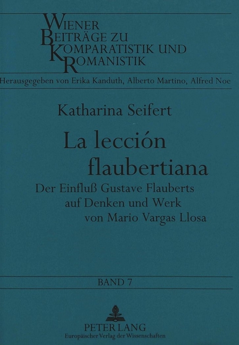 La lección flaubertiana - Katharina Seifert