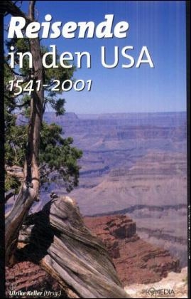 Reisende in den USA (1541-2001) - 