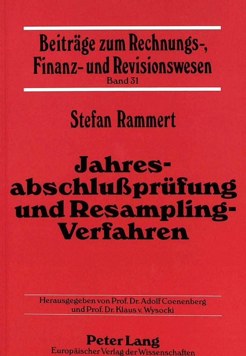 Jahresabschlußprüfung und Resampling-Verfahren - Stefan Rammert