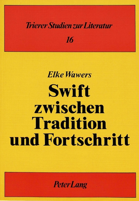 Swift zwischen Tradition und Fortschritt - Elke Wawers