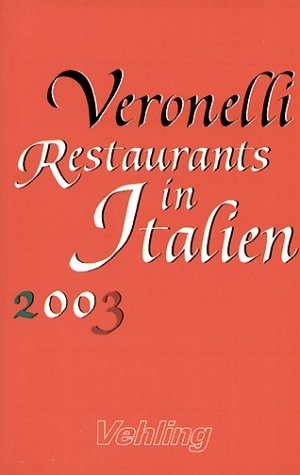 Restaurants in Italien 2003 - Luigi Veronelli