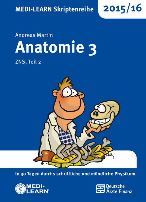 MEDI-LEARN Skriptenreihe 2015/16: Anatomie 3 - Andreas Martin