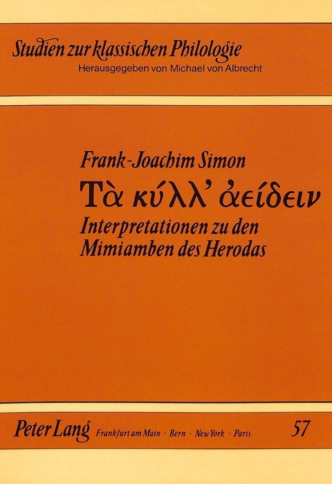 Interpretationen zu den Mimiamben des Herodas - Frank Simon