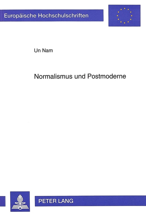 Normalismus und Postmoderne - Un Nam