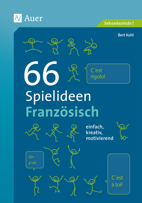 66 Spielideen Französisch - Bert Kohl