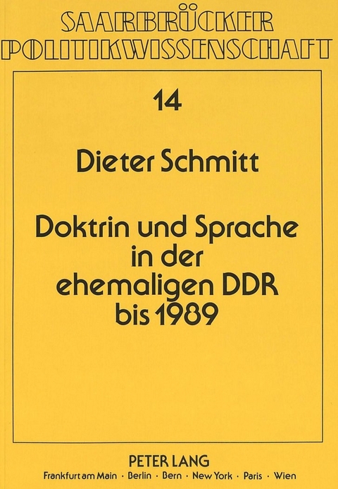 Doktrin und Sprache in der ehemaligen DDR bis 1989 - Dieter Schmitt