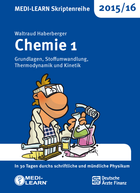 MEDI-LEARN Skriptenreihe 2015/16: Chemie 1 - Waltraud Haberberger