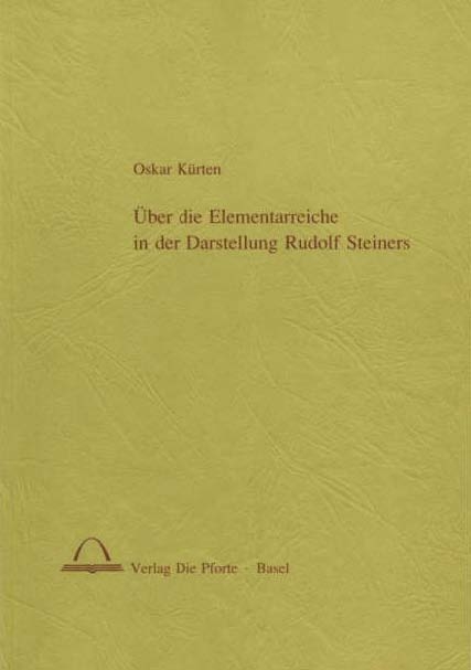 Über die Elementarreiche in der Darstellung Rudolf Steiners - Oskar Kürten