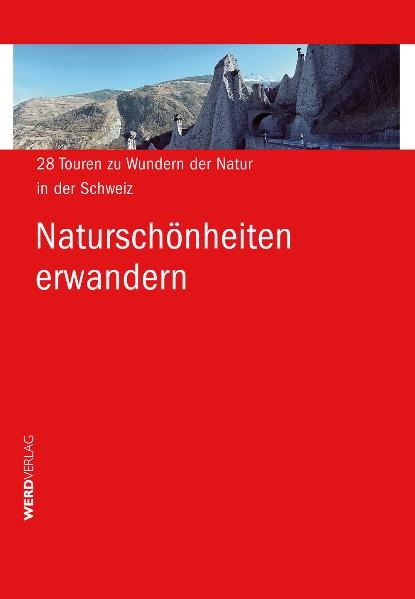 Naturschönheiten erwandern - Franz auf der Maur