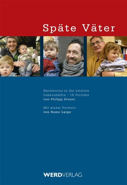 Späte Väter - Philippe Dreyer