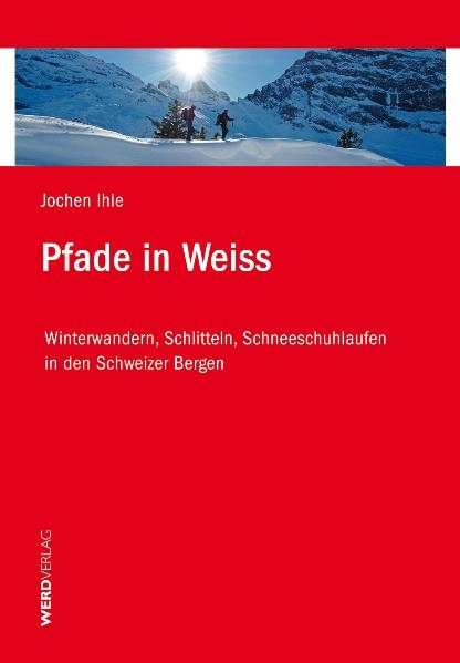 Pfade in Weiss - Jochen Ihle