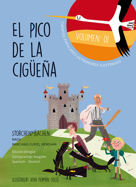 El pico de la cigüeña – Storchenmärchen Vol. 1 - Marciano Curiel Merchán