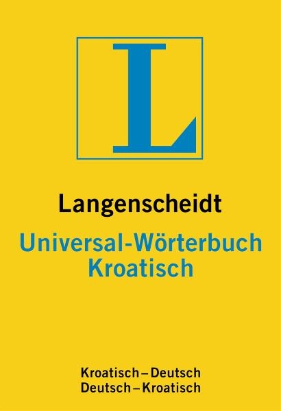 Langenscheidt Universal-Wörterbuch Kroatisch - 