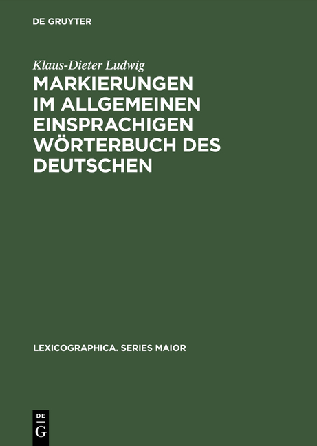 Markierungen im allgemeinen einsprachigen Wörterbuch des Deutschen - Klaus-Dieter Ludwig