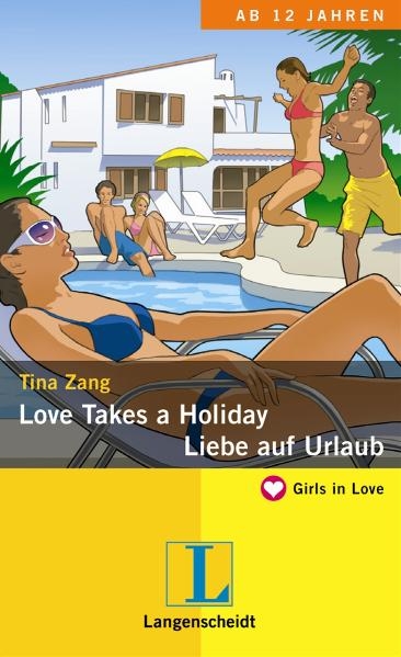 Love Takes a Holiday - Liebe auf Urlaub - Tina Zang