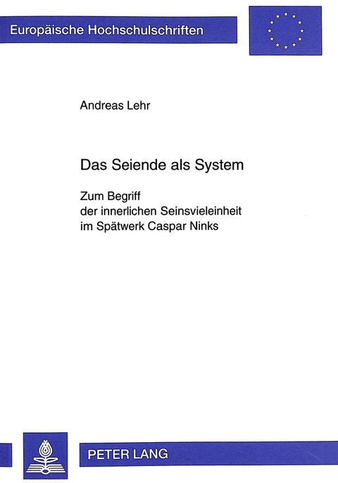 Das Seiende als System - Andreas Lehr