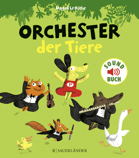 Orchester der Tiere - Magali Le Huche