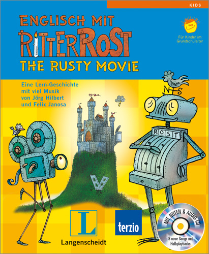 Englisch mit Ritter Rost - The Rusty Movie - Bilderbuch mit Audio-CD - Jörg Hilbert, Felix Janosa