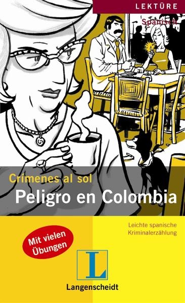 Peligro en Colombia - Mónica Hagedorn Castro-Peláez
