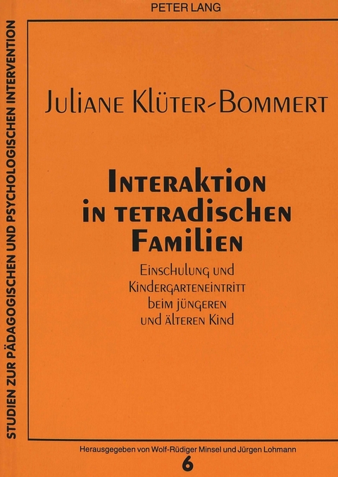 Interaktion in tetradischen Familien - Juliane Klüter-Bommert