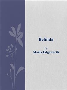 Belinda - Maria Edgeworth