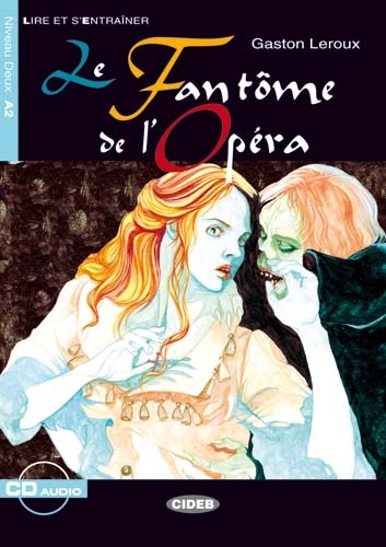 Le Fantôme de l'Opéra - Gaston Leroux