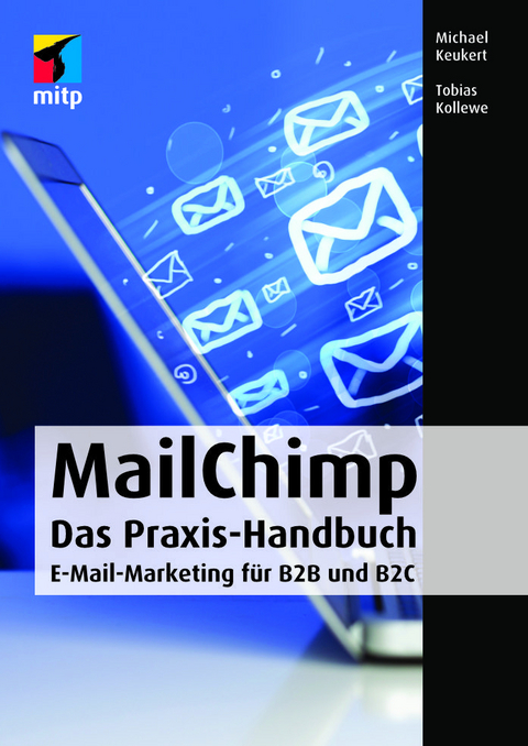 MailChimp - Michael Keukert, Tobias Kollewe