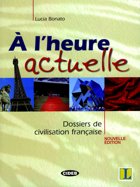 À l’heure actuelle - Buch mit Audio-CD