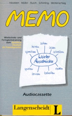 Memo. Wortschatz- und Fertigkeitstraining für das Zertifikat Deutsch als Fremdsprache - Gernot Häublein, Martin Müller, Paul Rusch, Theo Scherling, Lukas Wertenschlag